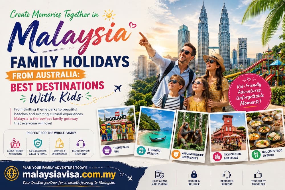 Malaysia Family Holidays From Australia: Best Destinations With Kids